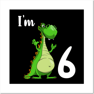 I'm 6 Dino's kid's birthday party Posters and Art